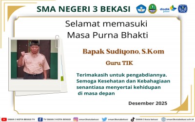 SELAMAT MEMASUKI MASA PURBAKTI